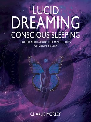 cover image of Lucid Dreaming Conscious Sleeping